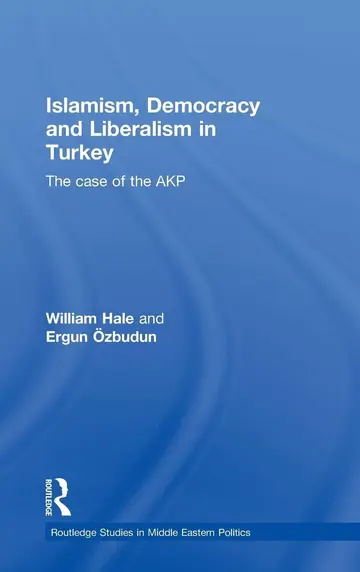 Cover of Islamism, Democracy and Liberalism in Turkey