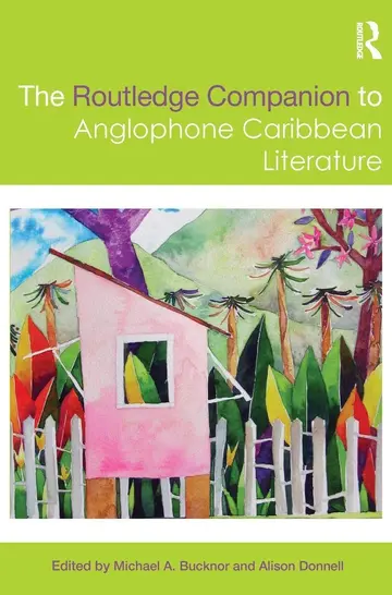 Cover of The Routledge Companion to Anglophone Caribbean Literature