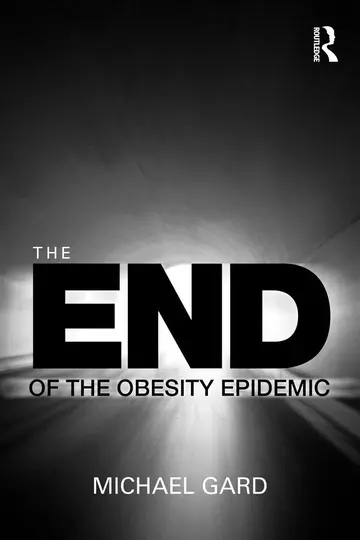 Cover of The End of the Obesity Epidemic