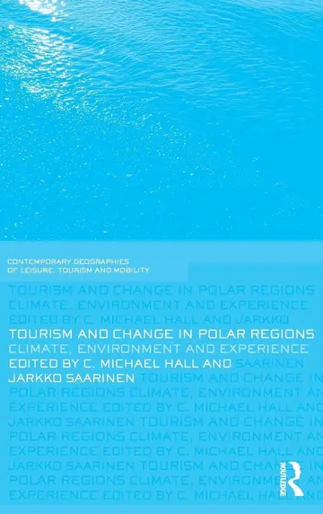 Cover of Tourism and Change in Polar Regions