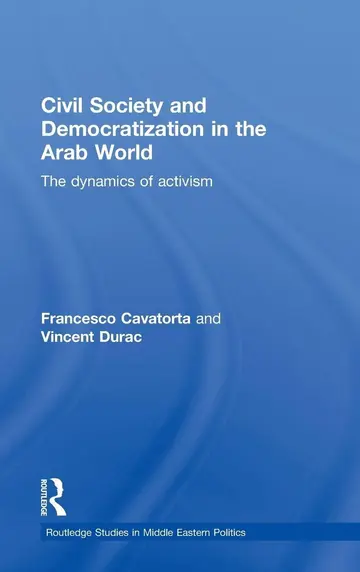 Cover of Civil Society and Democratization in the Arab World