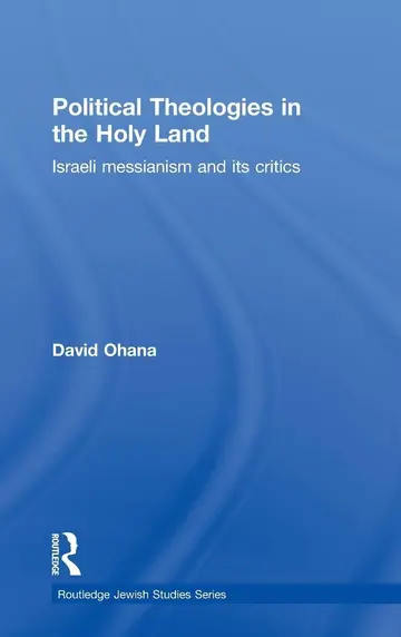 Cover of Political Theologies in the Holy Land