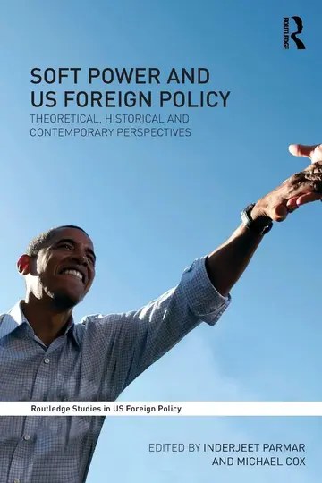Cover of Soft Power and US Foreign Policy