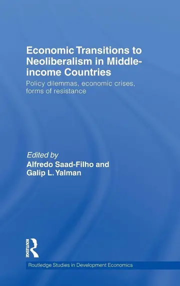 Cover of Economic Transitions to Neoliberalism in Middle-income Countries (hb 2010)