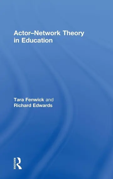 Cover of Actor-Network Theory in Education