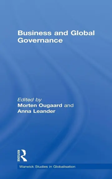 Cover of Business and Global Governance (Routledge Studies in Globalisation)