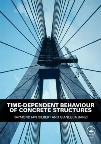 Cover of Time-Dependent Behaviour of Concrete Structures