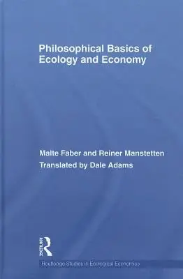 Cover of Philosophical Basics of Ecology and Economy