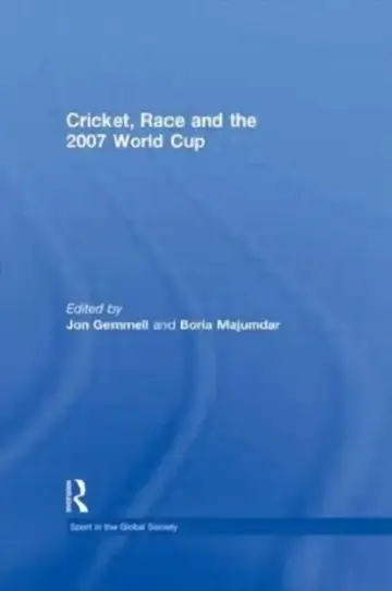 Cover of Cricket, Race and the 2007 World Cup