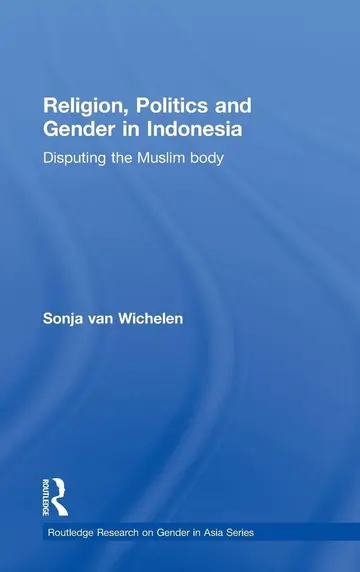 Cover of Religion, Politics and Gender in Indonesia