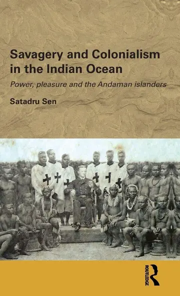 Cover of Savagery and Colonialism in the Indian Ocean