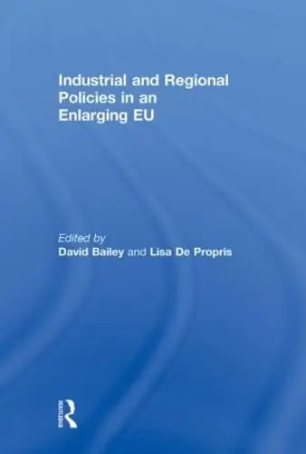 Cover of Industrial and Regional Policies in an Enlarging EU