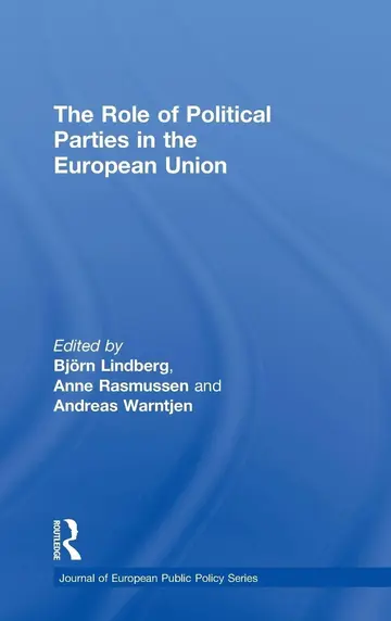 Cover of The Role of Political Parties in the European Union
