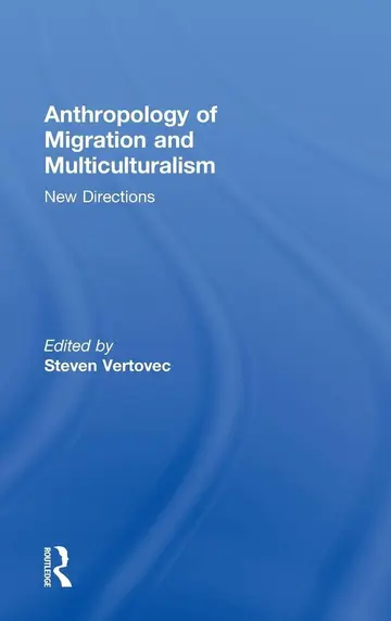 Cover of Anthropology of Migration and Multiculturalism