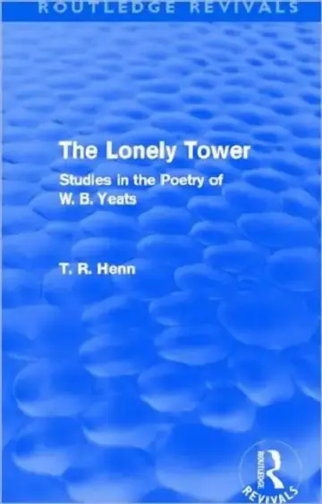 Cover of The Lonely Tower (Routledge Revivals)