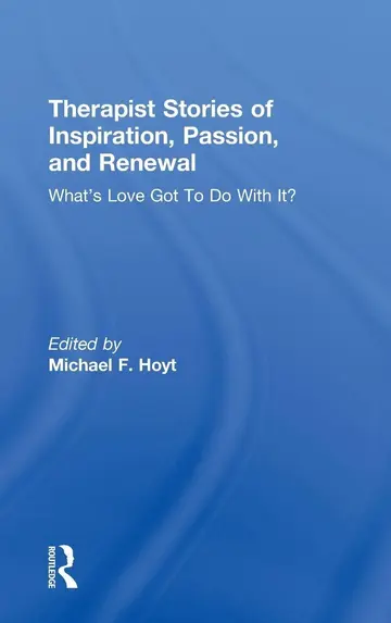 Cover of Therapist Stories of Inspiration, Passion, and Renewal