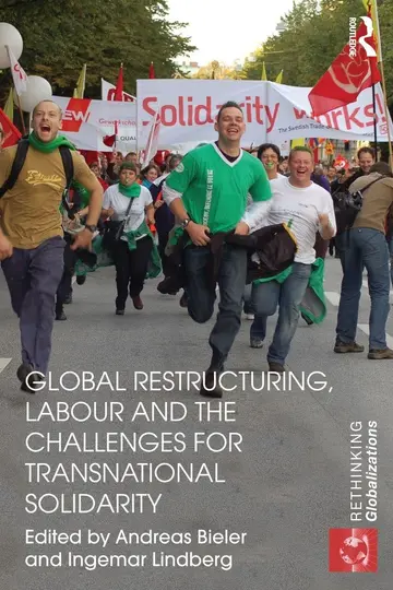 Cover of Global Restructuring, Labour and the Challenges for Transnational Solidarity