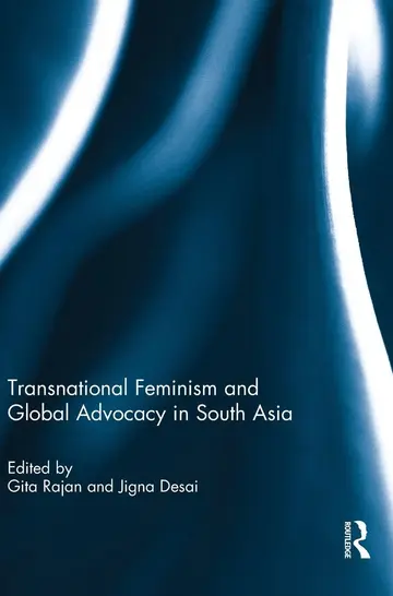Cover of Transnational Feminism and Global Advocacy in South Asia