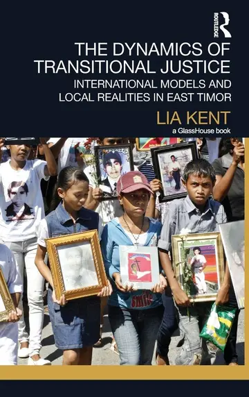 Cover of The Dynamics of Transitional Justice