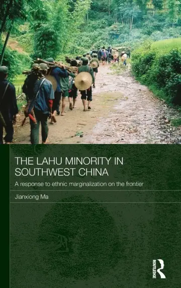 Cover of The Lahu Minority in Southwest China