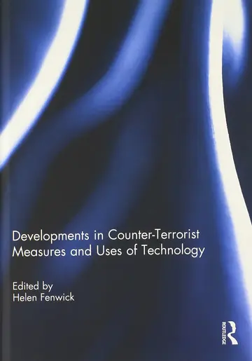 Cover of Developments in Counter-Terrorist Measures and Uses of Technology