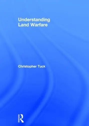 Cover of Understanding Land Warfare