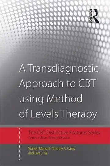 Cover of A Transdiagnostic Approach to CBT Using Method of Levels Therapy