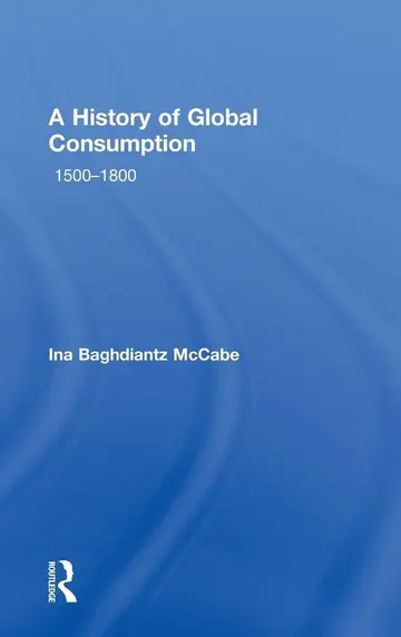Cover of A History of Global Consumption