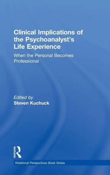 Cover of Clinical Implications of the Psychoanalyst's Life Experience