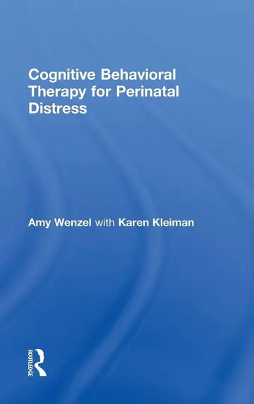 Cover of Cognitive Behavioral Therapy for Perinatal Distress