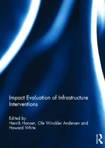 Cover of Impact Evaluation of Infrastructure Interventions