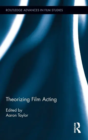 Cover of Theorizing Film Acting