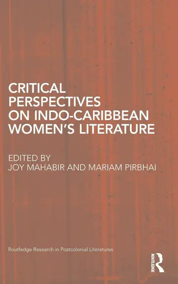 Cover of Critical Perspectives on Indo-Caribbean Women's Literature