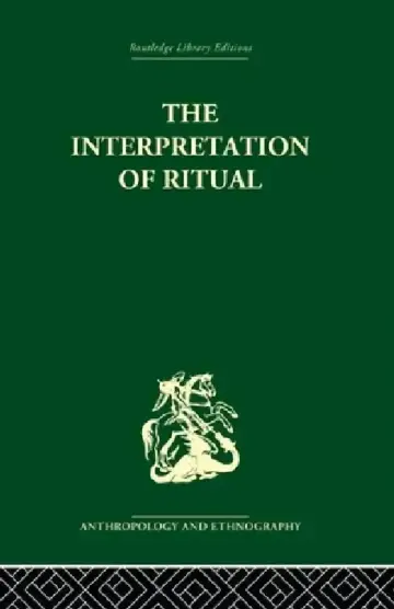 Cover of The Interpretation of Ritual