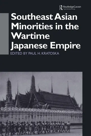 Cover of Southeast Asian Minorities in the Wartime Japanese Empire
