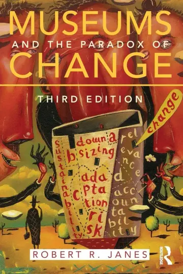 Cover of Museums and the Paradox of Change