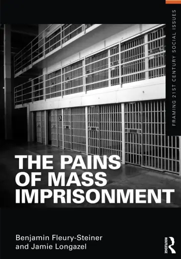 Cover of The Pains of Mass Imprisonment