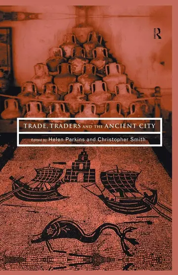 Cover of Trade, Traders and the Ancient City