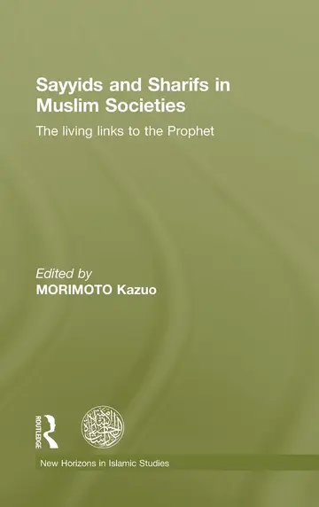 Cover of Sayyids and Sharifs in Muslim Society
