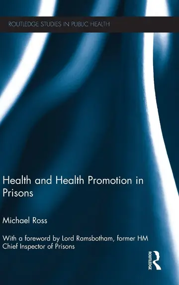 Cover of Health and Health Promotion in Prisons