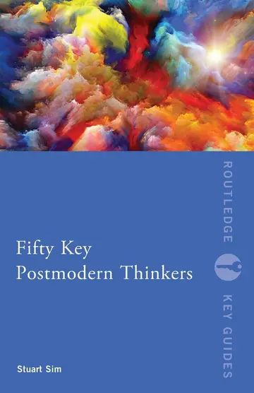 Cover of Fifty Key Postmodern Thinkers