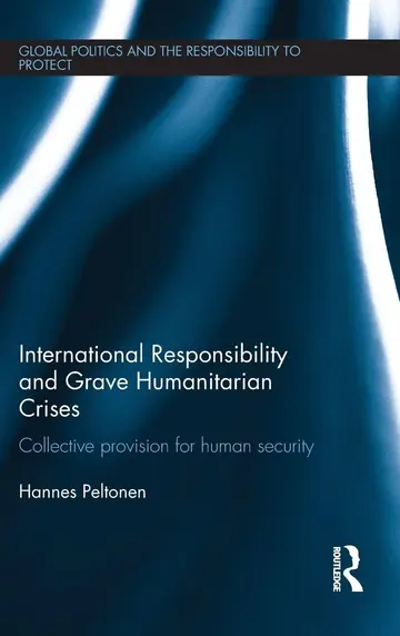 Cover of International Responsibility and Grave Humanitarian Crises