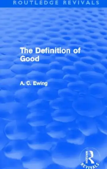 Cover of The Definition of Good (Routledge Revivals)