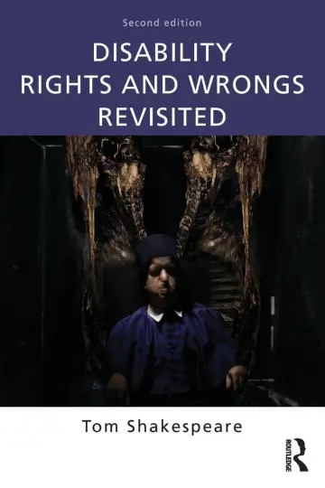 Cover of Disability Rights and Wrongs Revisited