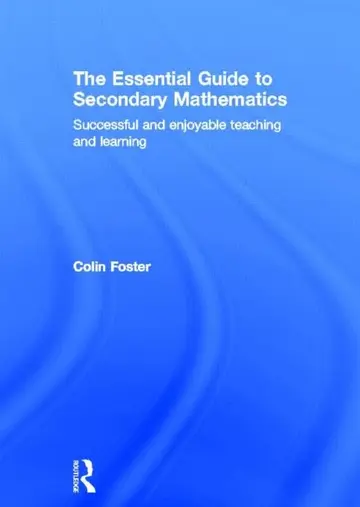 Cover of The Essential Guide to Secondary Mathematics