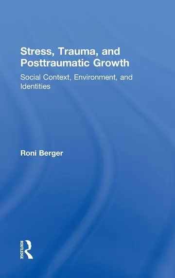 Cover of Stress, Trauma, and Posttraumatic Growth