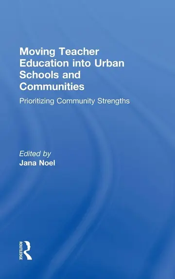Cover of Moving Teacher Education into Urban Schools and Communities