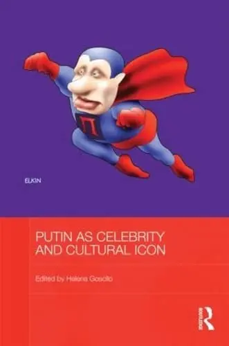 Cover of Putin as Celebrity and Cultural Icon