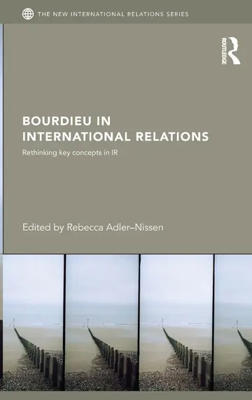 Cover of Bourdieu in International Relations