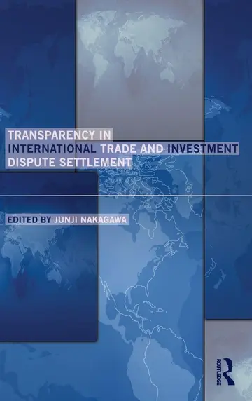 Cover of Transparency in International Trade and Investment Dispute Settlement